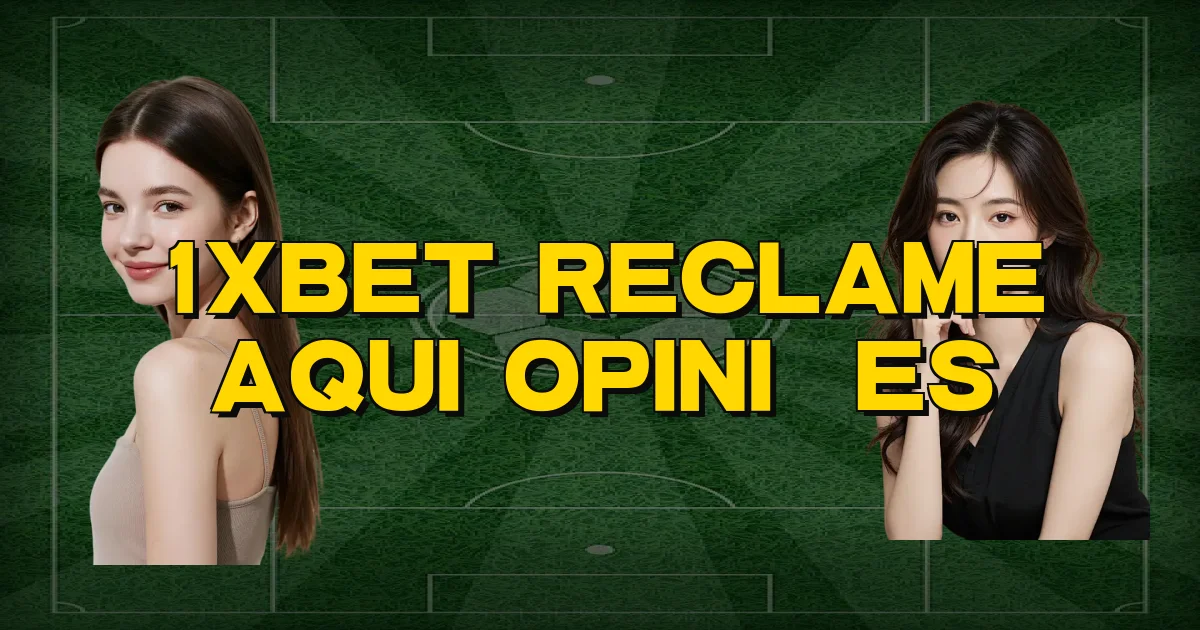 1Xbet Reclame Aqui Opiniões Oficial