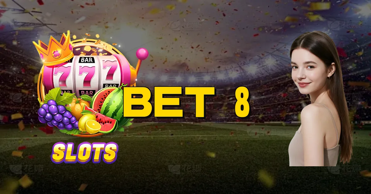 Bet 8 Oficial