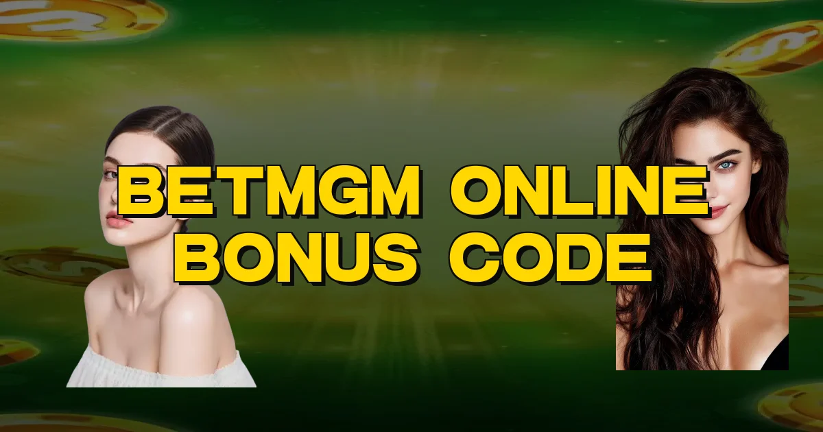 Betmgm Online Bonus Code Oficial