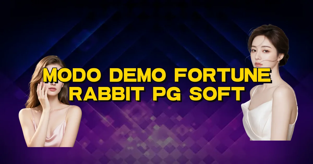 Modo Demo Fortune Rabbit Pg Soft Oficial